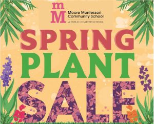 Moore Montessori Community School: Spring Plant Sale 2026